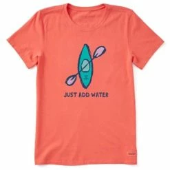 Best reviews of 🔔 Shirts 👩 Women's Life Is Good Just Add Water Kayak Crusher T-Shirt 🔔