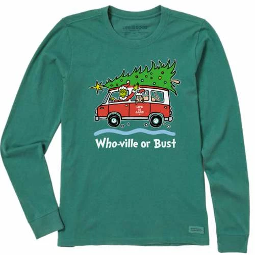 Coupon โ Shirts ๐ฉ Women's Life Is Good Whoville Or Bust Long Sleeve T-Shirt โจ